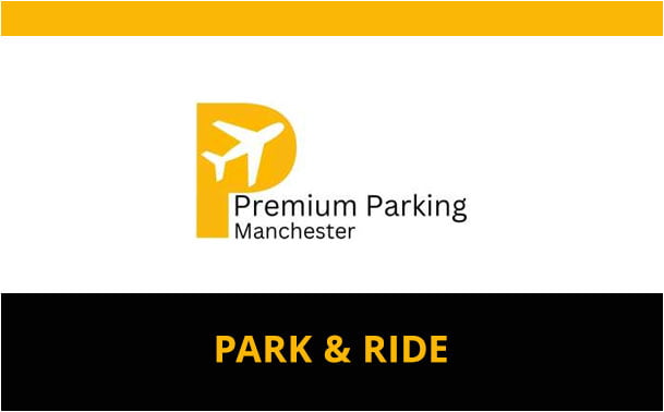 Premium Parking Manchester - Park and Ride